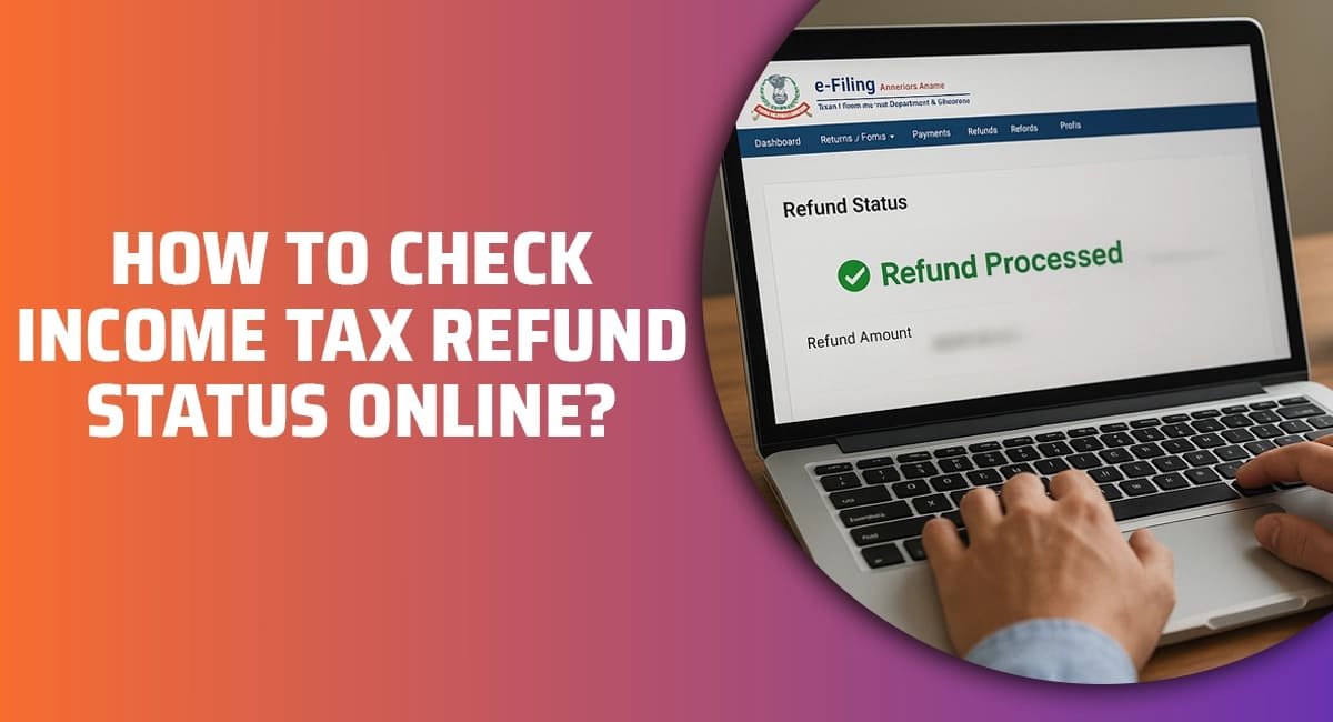 How to Check Income Tax Refund Status Online  (2) (1).jpg
